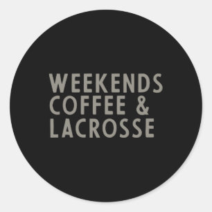 Pegatina Redonda Fines de semana café y lacrosse