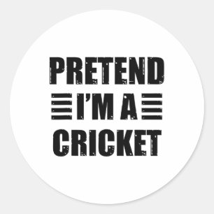 Pegatina Redonda Finge que soy un equipo de cricket perezoso divert