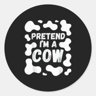 Pegatina Redonda Finge que soy una vaca divertido Halloween 