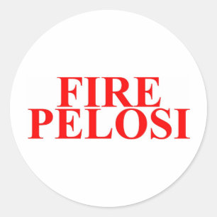 Pegatina Redonda Fire Pelosi