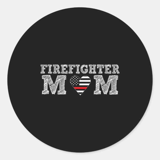 Pegatina Redonda Firefighter Mom Fireman Gift Proud Firefighter Quo (Anverso)