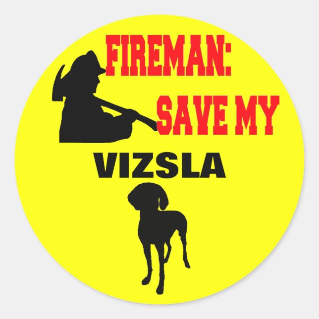 Pegatina Redonda Fireman salva mi Vizsla (Anverso)