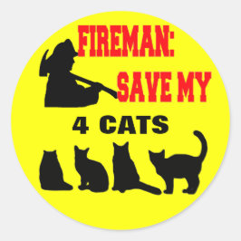 Pegatina Redonda Fireman salva mis cuatro gatos