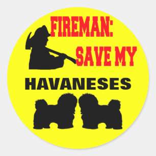Pegatina Redonda Fireman salva mis Havaneses