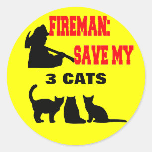 Pegatina Redonda Fireman salva mis tres gatos