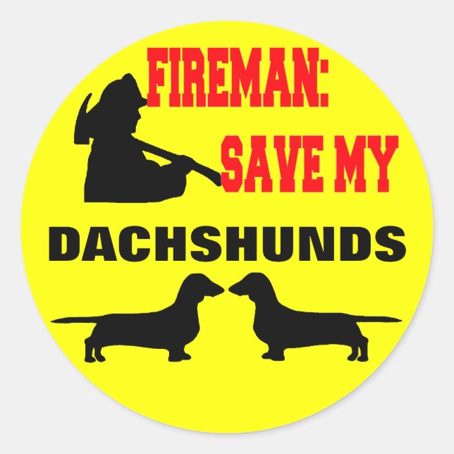 Pegatina Redonda Fireman Save My Dachshunds (Anverso)