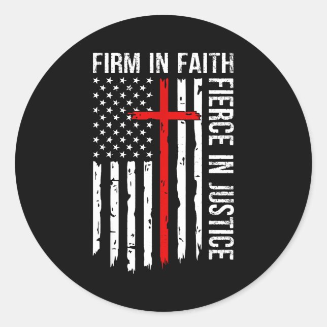 Pegatina Redonda Firm In Faith Fierce In Justice Usa Flag Christian (Anverso)