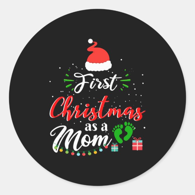 Pegatina Redonda First Christmas As A Mom Funny New Mommy Xmas  (Anverso)