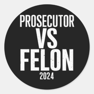 Pegatina Redonda Fiscal Vs Felón 2024