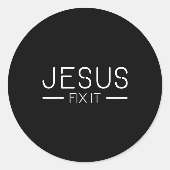 Pegatina Redonda Fix It Jesus Funny Christian Fashion  (Anverso)