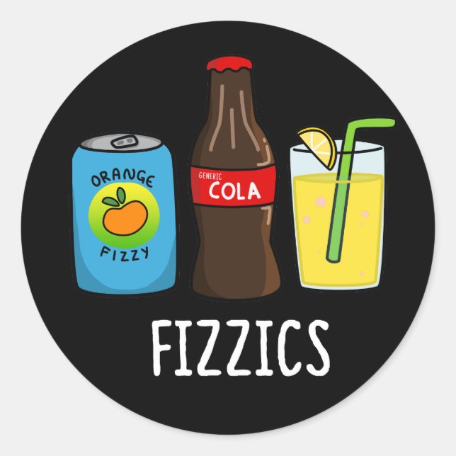Pegatina Redonda Fizzics Funny Fizzy Cola Bebe Pun Dark BG (Anverso)