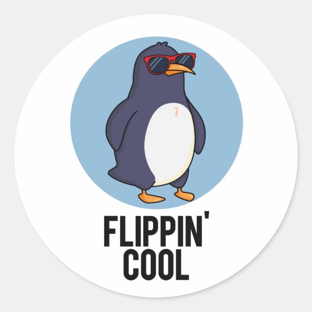 Pegatina Redonda Flippin Guay Funny Penguin Pun (Anverso)
