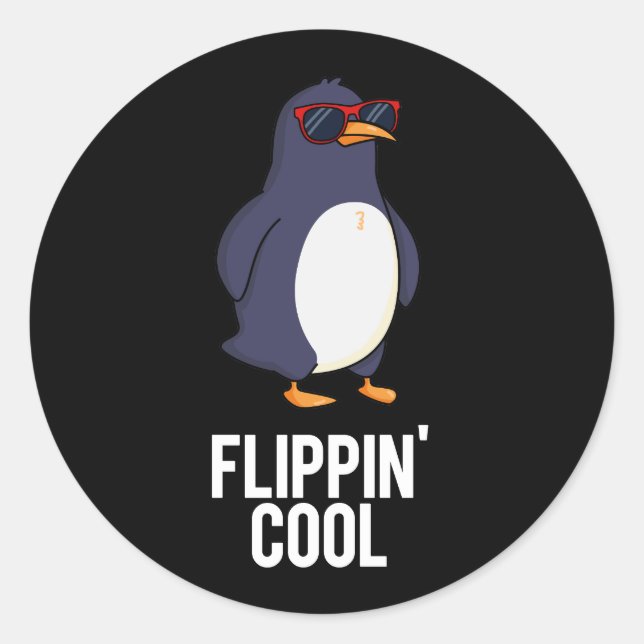 Pegatina Redonda Flippin Guay Funny Penguin Pun Dark BG (Anverso)