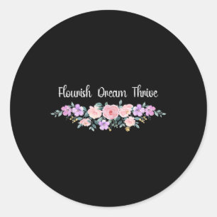 Pegatina Redonda Flourim Dream Thrive Floral Books Hombres Mujeres