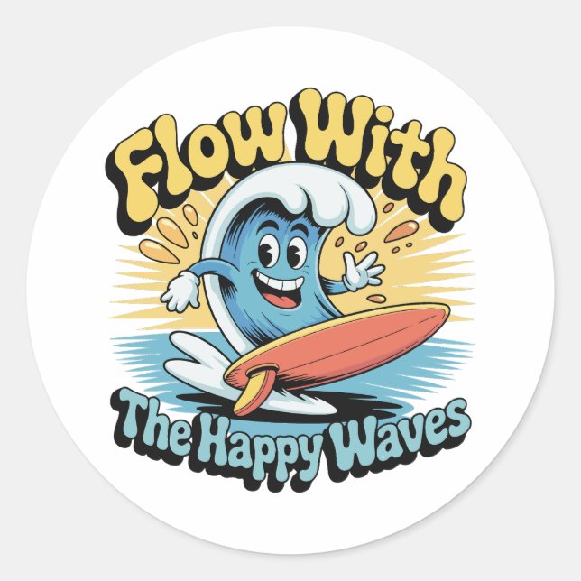 Pegatina Redonda Flow With The Happy Waves Waterproof Sticker (Anverso)