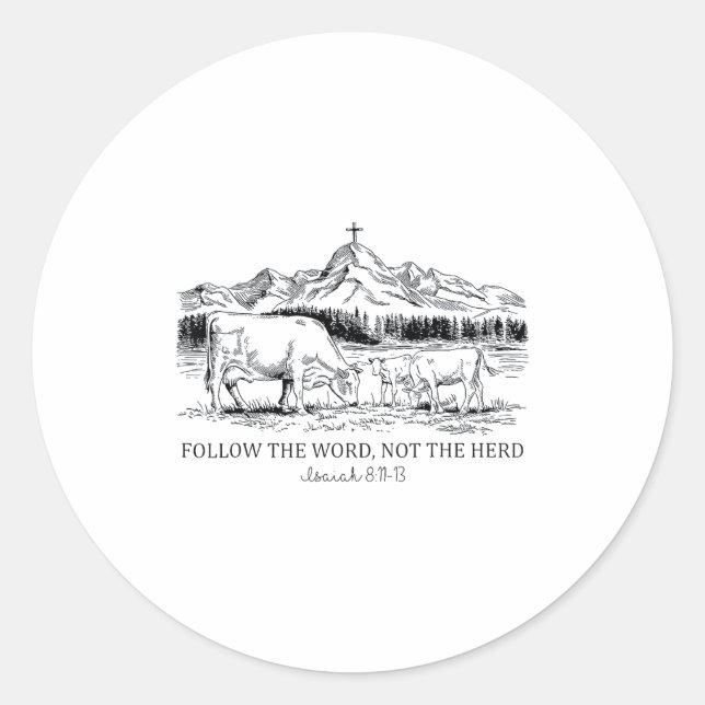 Pegatina Redonda Follow The Word Not The Herd Christian Western Hig (Anverso)