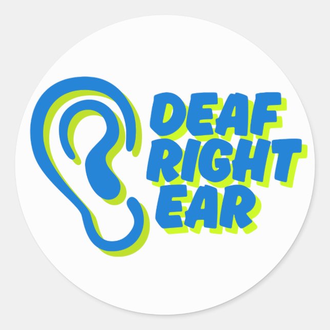 Pegatina Redonda fondo blanco del oído derecho sordo (Anverso)