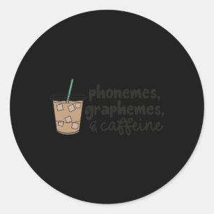Pegatina Redonda Fonemas Grafemas Y Cafeína Profesor De Vuelta A La