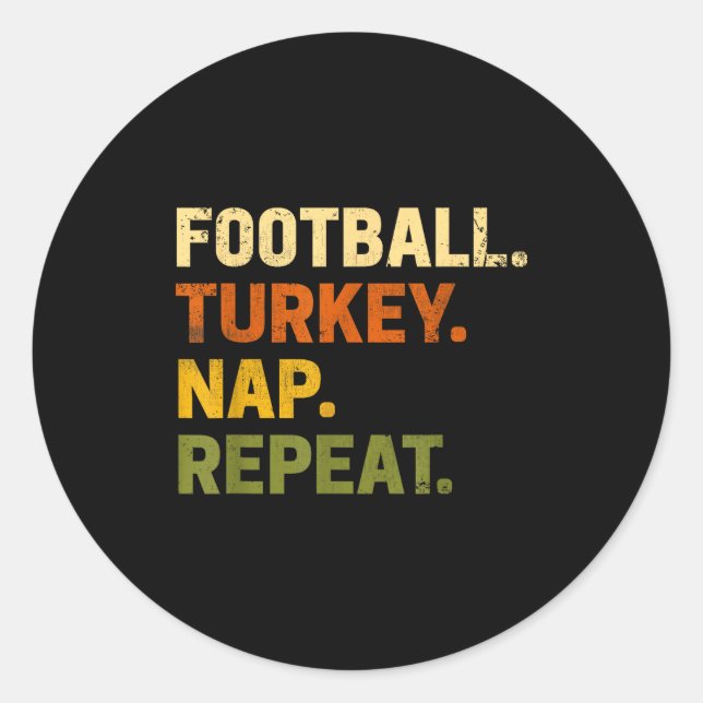 Pegatina Redonda Football Turkey Nap Repeat Thanksgiving Costume Le (Anverso)