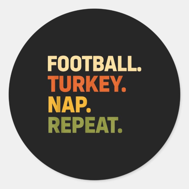 Pegatina Redonda Football. Turkey. Nap. Repeat, Thanksgiving Slogan (Anverso)