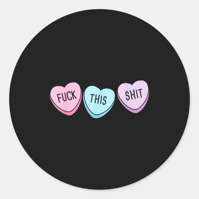 Pegatina Redonda For This Candy Hearts Anti-valentine's Day Gag  (Anverso)