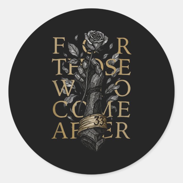 Pegatina Redonda For Those Who Come After  (Anverso)