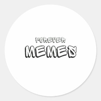 Pegatina Redonda Forever Memes 🌐 Funny Meme