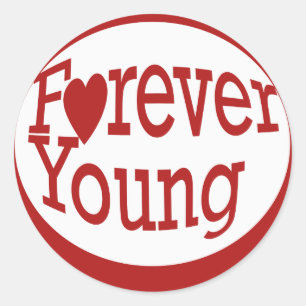 Pegatina Redonda Forever Young