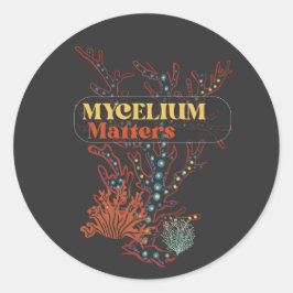 Pegatina Redonda Forraje de hongos Mycelium Matters