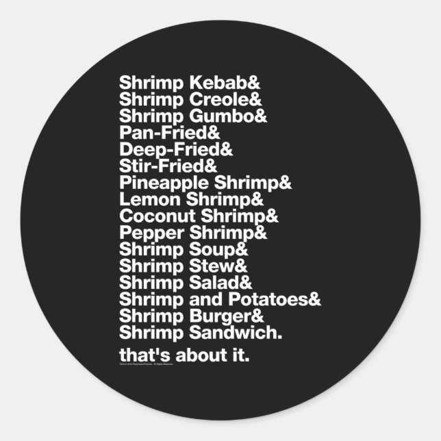 Pegatina Redonda Forrest Gump Shrimp (Anverso)