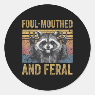 Pegatina Redonda Foul Mouthy Feral Raccoon Feral Summer Meme V