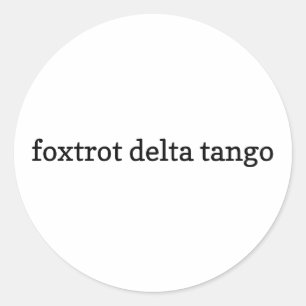 Pegatina Redonda Foxtrot Delta Tango Sticker, Calcomanías de vinilo
