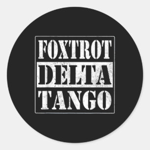 Pegatina Redonda Foxtrots Delta Tangos Funny Foxtrots Delta Tangos