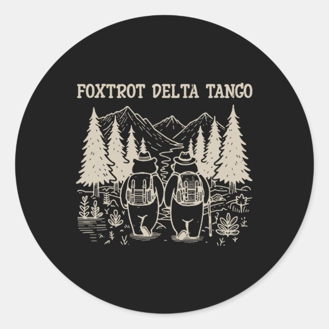 Pegatina Redonda Foxtrots Deltas Tangos Funny Resist Bear (Anverso)