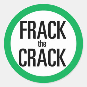 Pegatina Redonda Frack The Crack