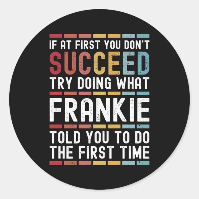 Pegatina Redonda Frankie Name Chiste personalizado (Anverso)