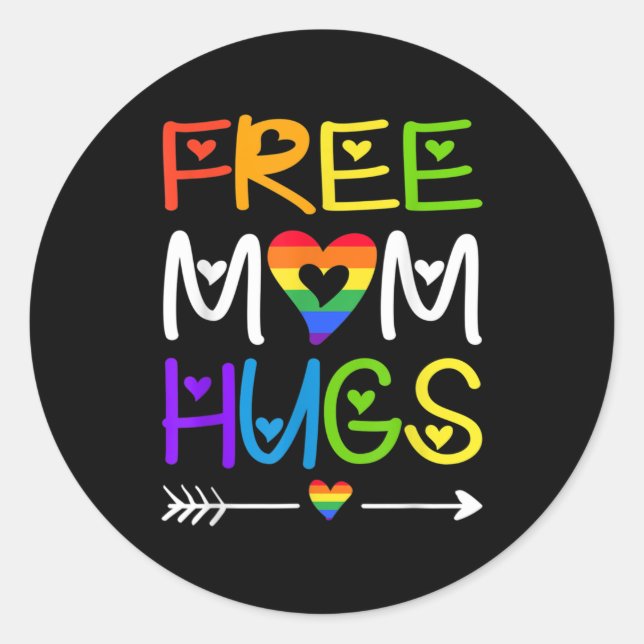 Pegatina Redonda Free Mom Hugs Rainbow Heart LGBT Pride Month (Anverso)