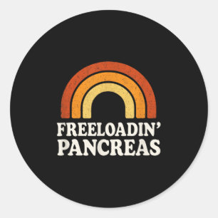 Pegatina Redonda Freloadin Pancreas - Conciencia diabética cómica