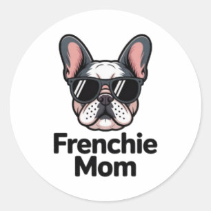Pegatina Redonda Frenchie Mom French Bulldog Sunglasses Bold Sticke