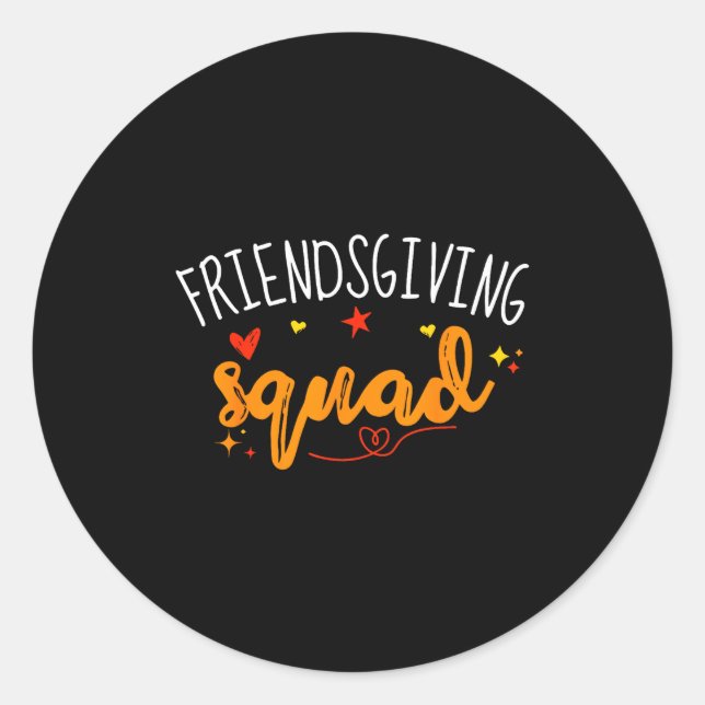 Pegatina Redonda Friendsgiving Squad Funny Thanksgiving Friendship  (Anverso)