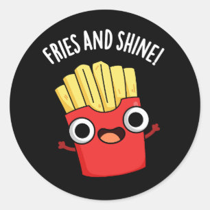 Pegatina Redonda Fries And Shine Chistes Divertidos De Comida Con F