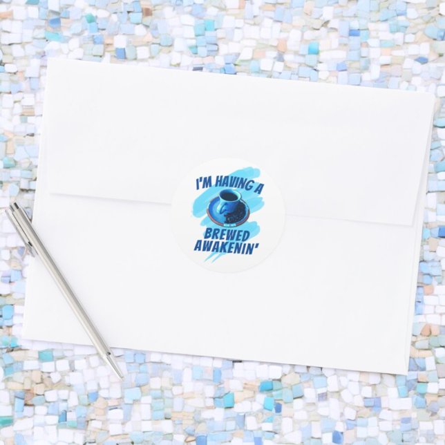 Pegatina Redonda Frijoles de la Copa de Café Awakenin' (round 1.5" sticker on envelope)