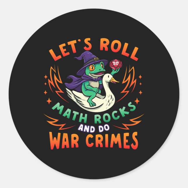 Pegatina Redonda Frog Goose Meme Lets Roll Math Rocks Do War Crimes (Anverso)
