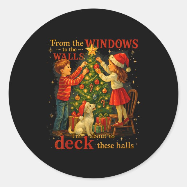 Pegatina Redonda From The Windows To Walls Deck These Halls Christm (Anverso)