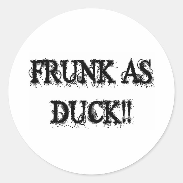 PEGATINA REDONDA ¡¡FRUNK COMO PATO!! (Anverso)