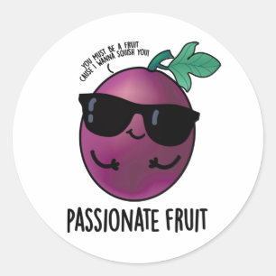Pegatina Redonda Fruta apasionada Funny Passion Fruit Pun