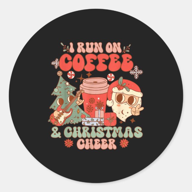 Pegatina Redonda Fueled By Coffee &amp; Christmas Cheer Funny Coffe (Anverso)