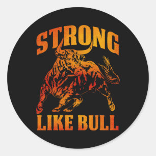 Pegatina Redonda Fuerte Como Un Cuerpo De Levantamiento De Toros 8