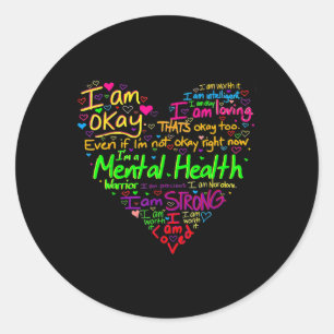 Pegatina Redonda Fuerte Estoy Bien Divertido Concienciación sobre S