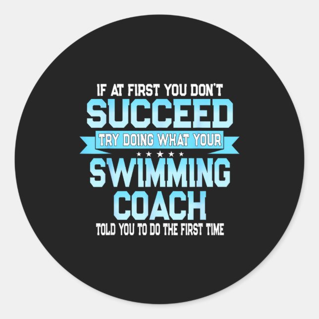 Pegatina Redonda Fun Swimming Coach Meme - Funny Swimmer Saying  (Anverso)